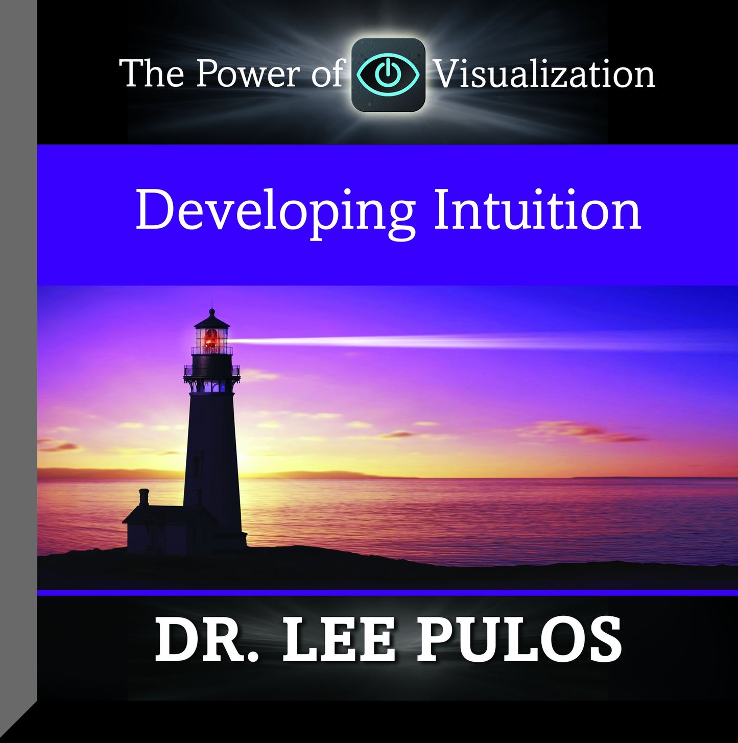 Developing Intuition: The Power of Visualization