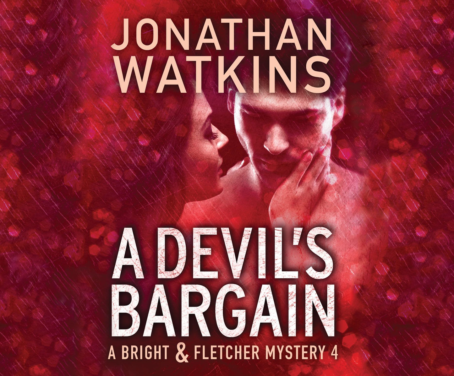 A Devil's Bargain : Bright and Fletcher