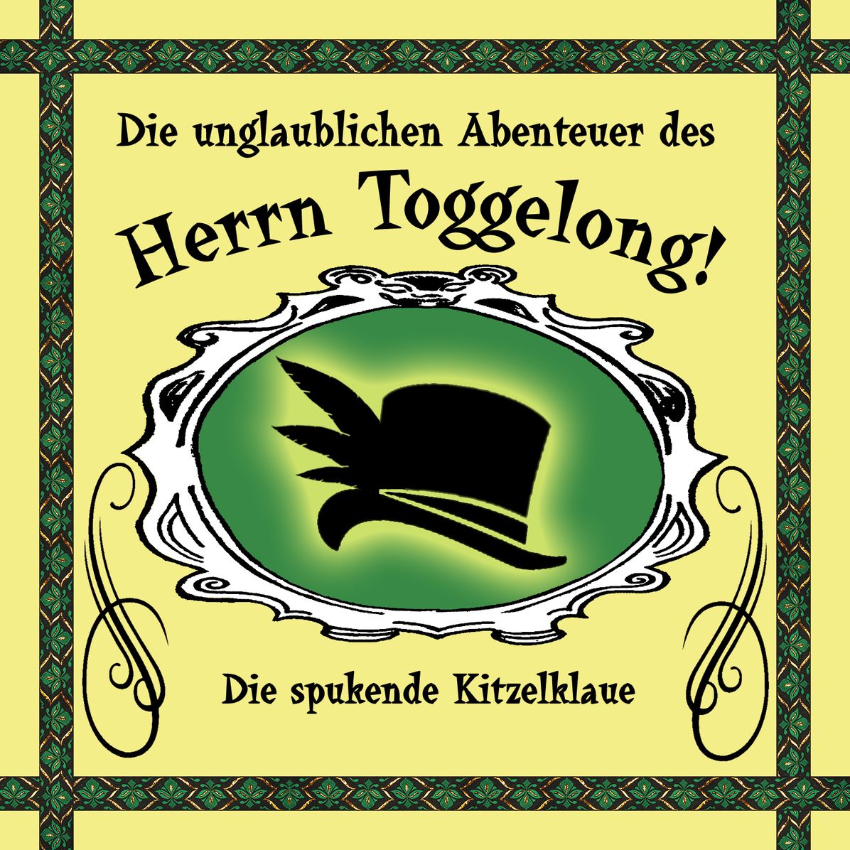 Die unglaublichen Abenteuer des Herrn Toggelong, Folge 1: Die spukende Kitzelklaue