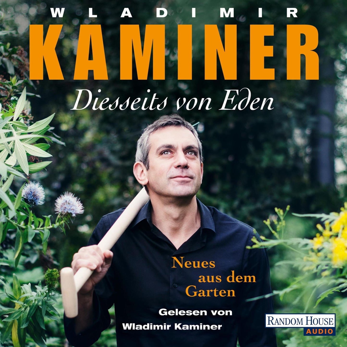 Diesseits von Eden - Neues aus dem Garten (Abridged)