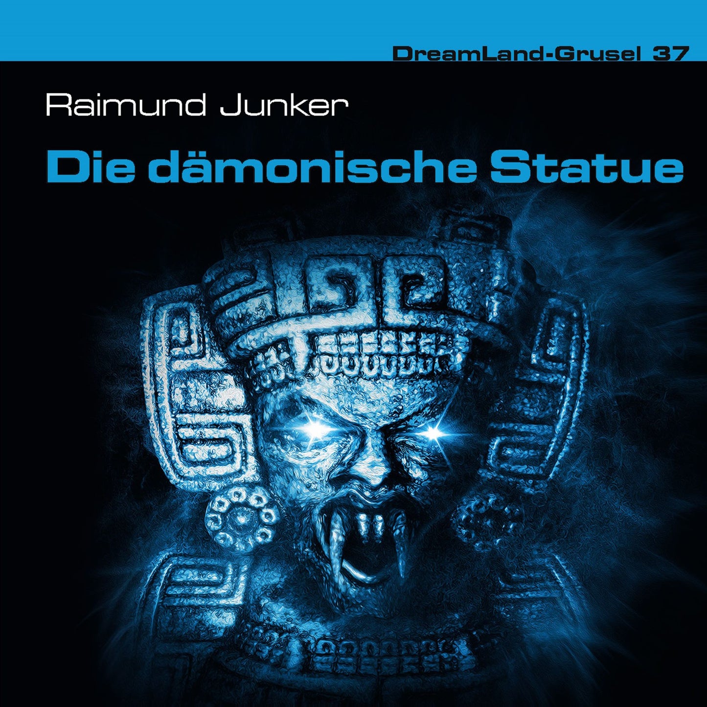 Dreamland Grusel, Folge 37: Die dÃ¤monische Statue