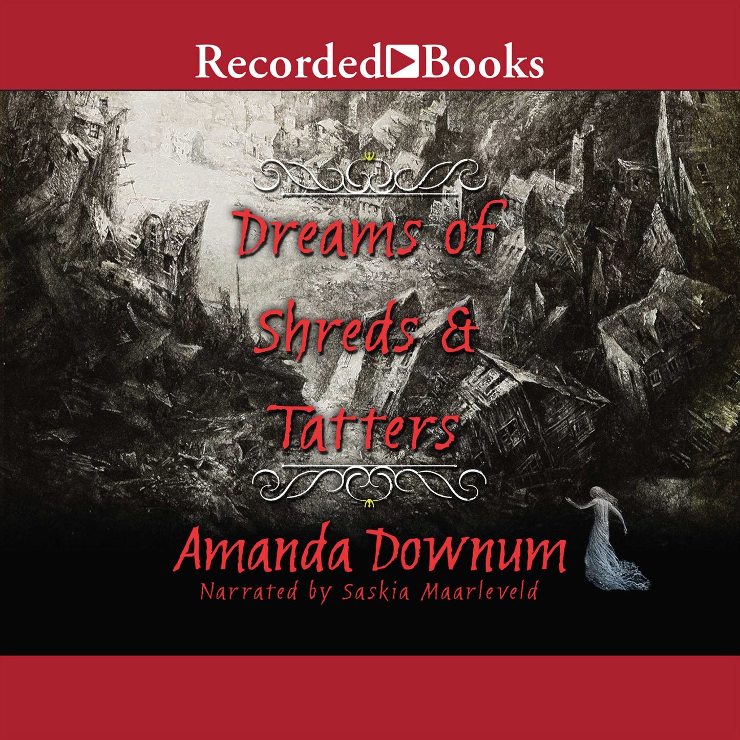 Dreams of Shreds and Tatters