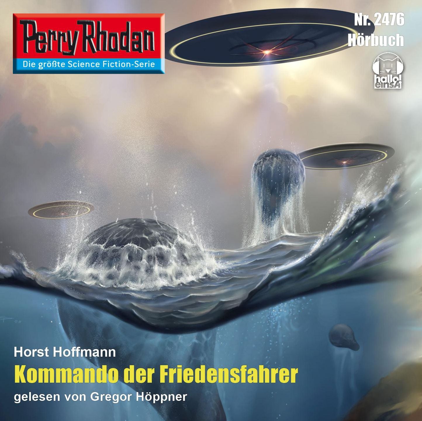 Perry Rhodan 2476: Kommando der Friedensfahrer: Perry Rhodan-Zyklus "Negasphäre"