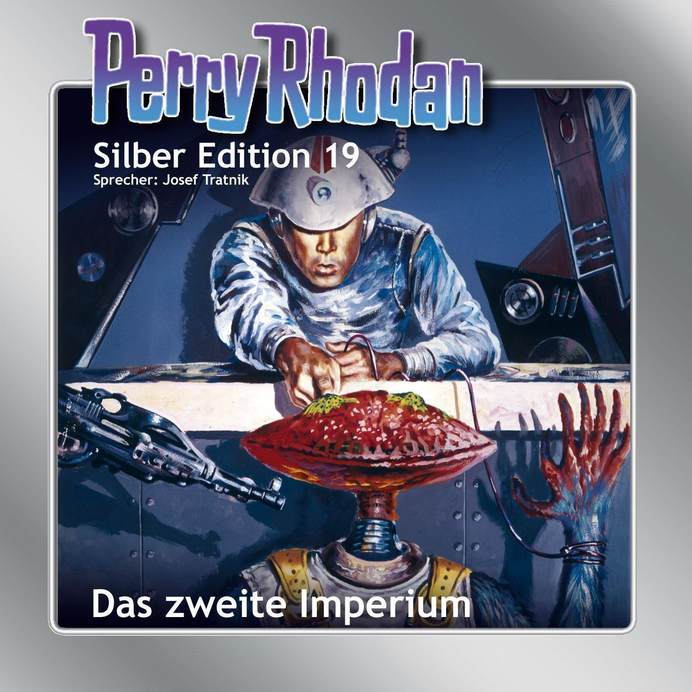 Perry Rhodan Silber Edition 19: Das zweite Imperium: Perry Rhodan-Zyklus "Das zweite Imperium"