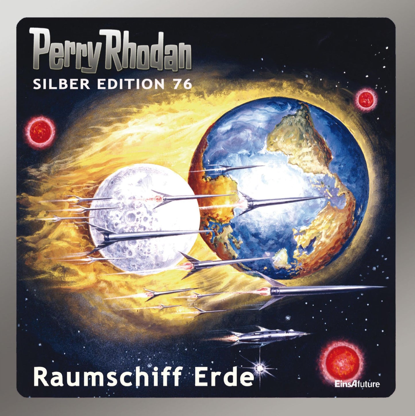 Perry Rhodan Silber Edition 76: Raumschiff Erde: Perry Rhodan-Zyklus "Das Konzil" - Komplettversion