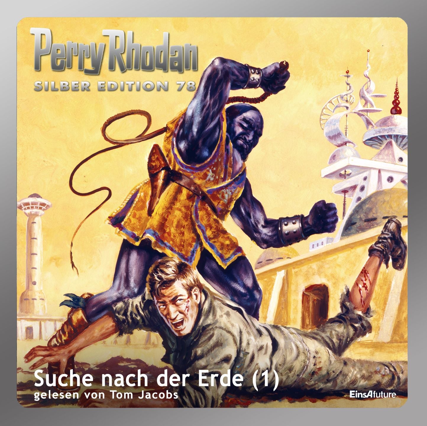 Perry Rhodan Silber Edition 78: Suche nach der Erde (Teil 1): Perry Rhodan-Zyklus "Das Konzil"