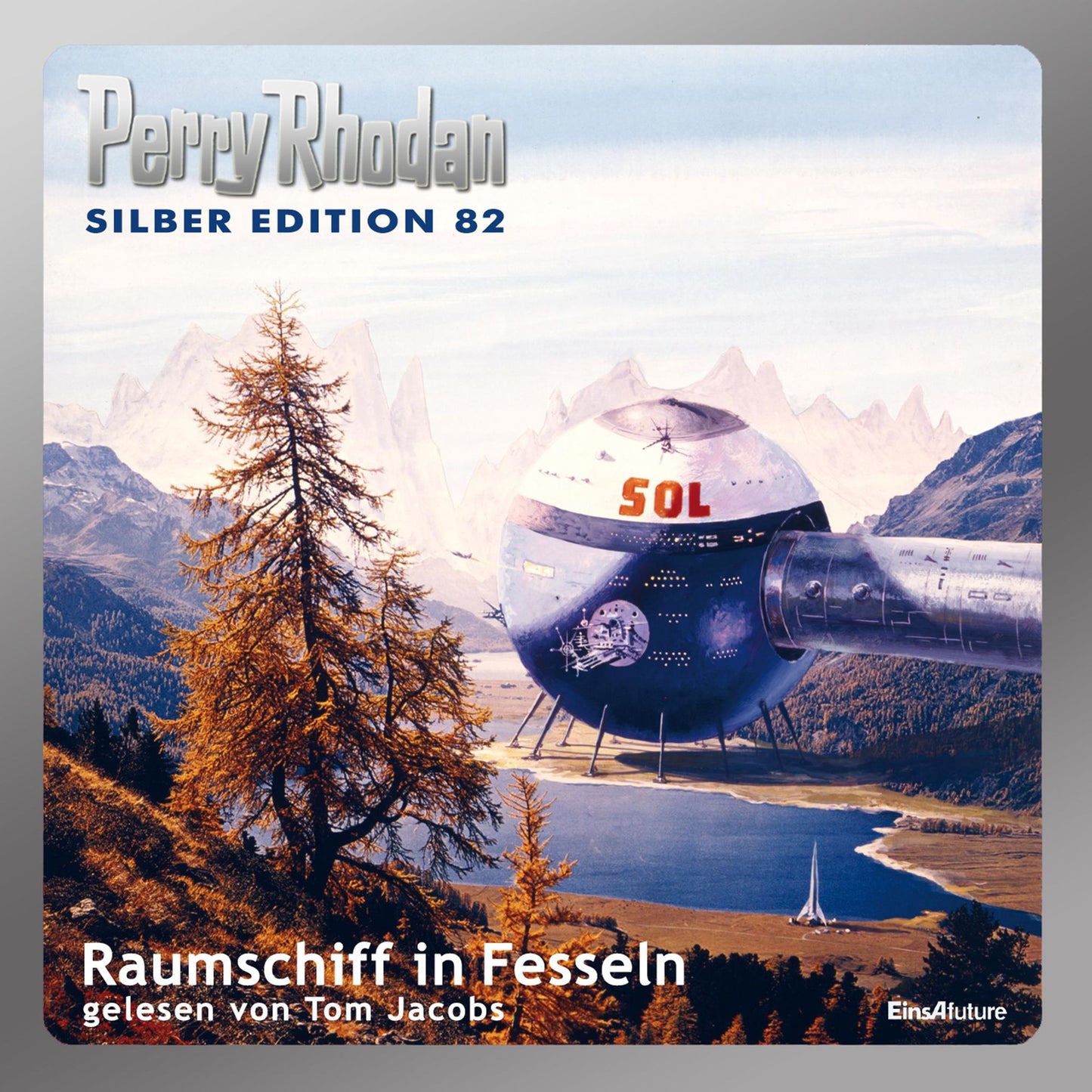 Perry Rhodan Silber Edition 82: Raumschiff in Fesseln: Perry Rhodan-Zyklus "Aphilie" - Komplettversion