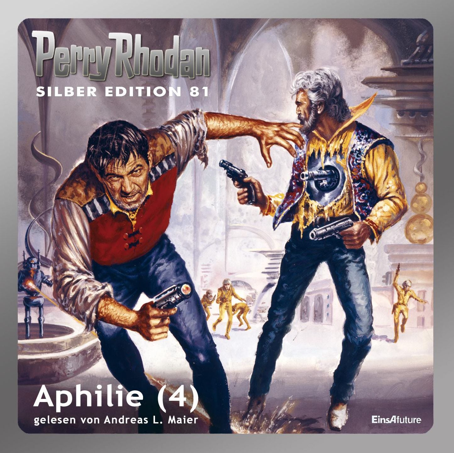 Perry Rhodan Silber Edition 81: Aphilie (Teil 4): Perry Rhodan-Zyklus "Aphilie"