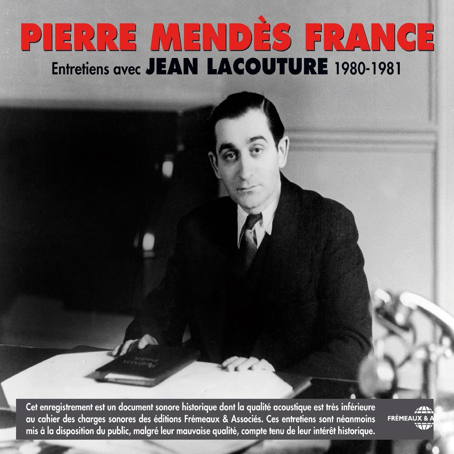 Pierre Mendès-France. Entretiens 1980-1981