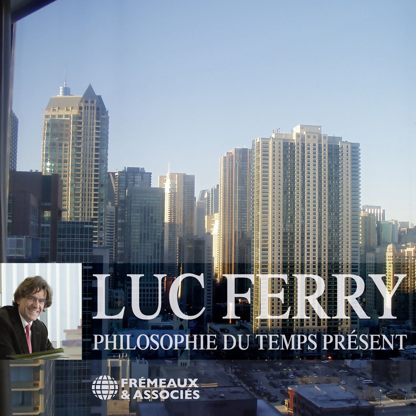 Philosophie du temps présent. Conférence au Théâtre des Mathurins
