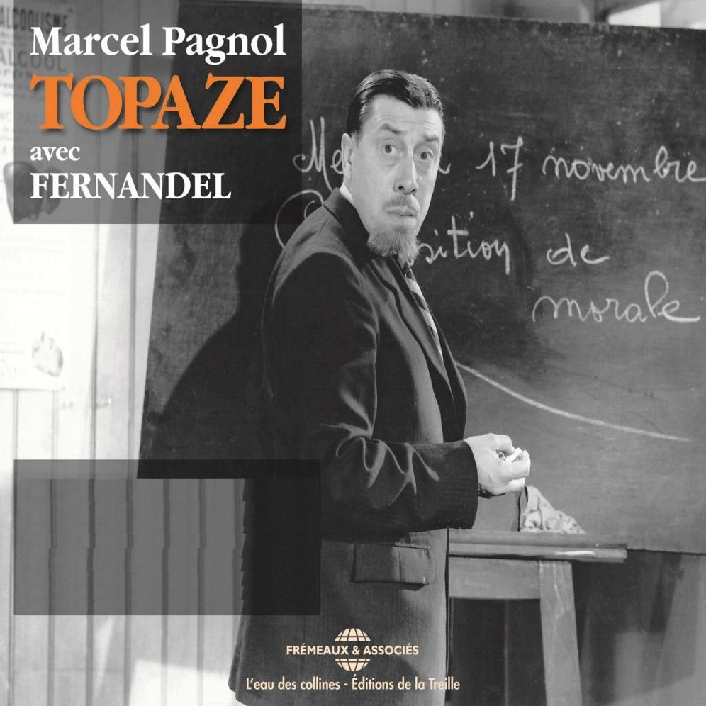 Topaze: Bande originale du film réalisé par Marcel Pagnol