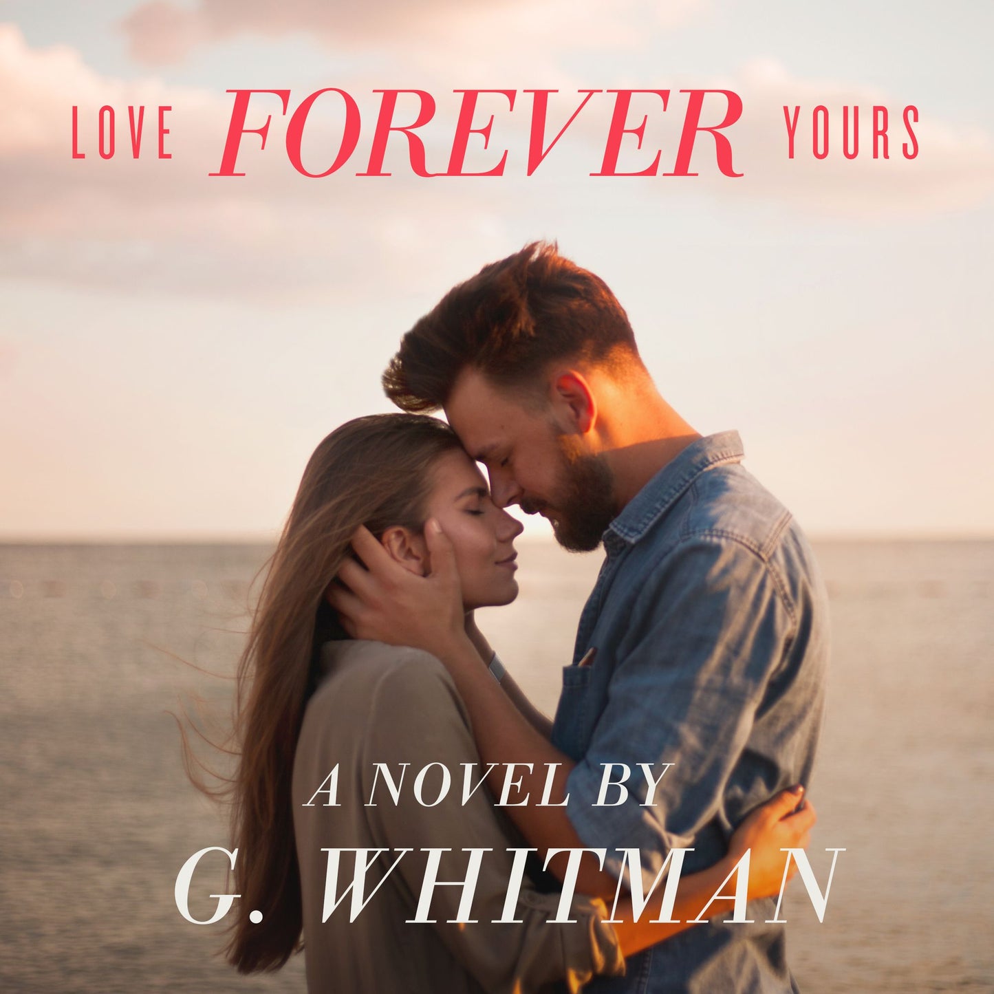 Love Forever Yours