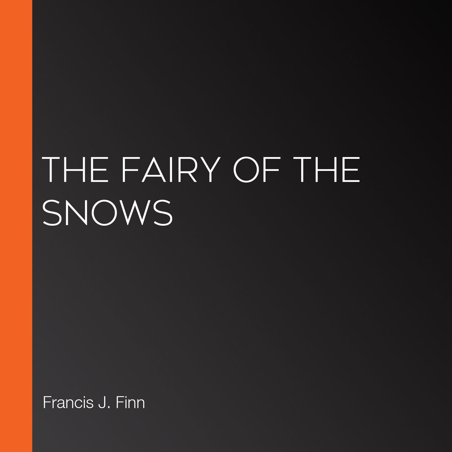 The Fairy of the Snows