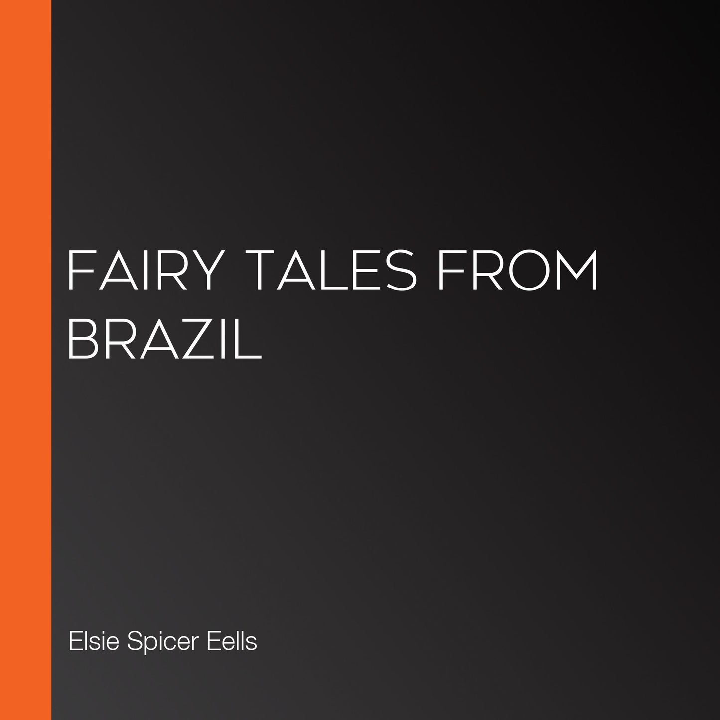Fairy Tales from Brazil