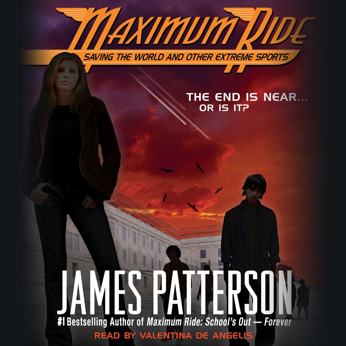 Saving the World and Other Extreme Sports: A Maximum Ride Novel (Abridged)