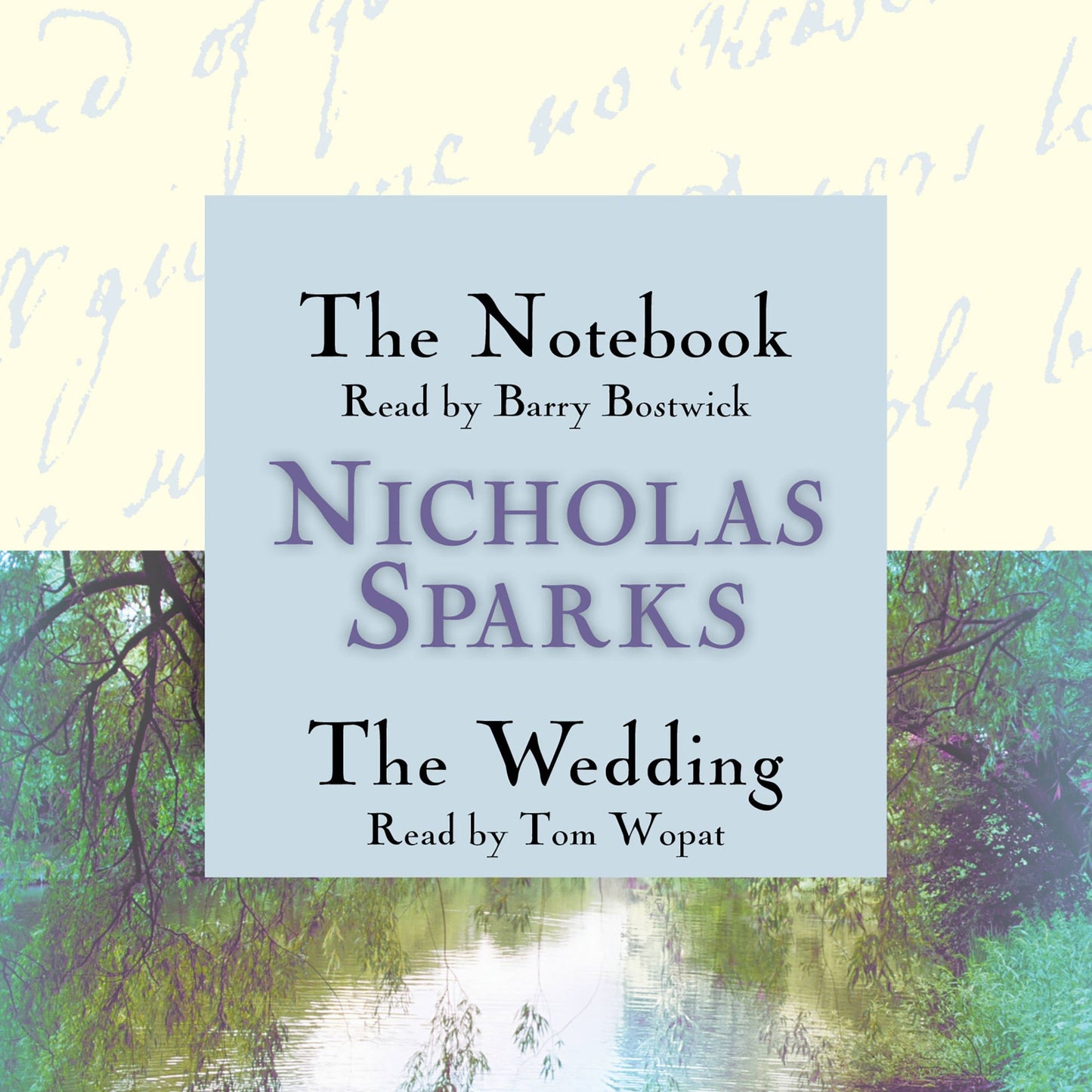 The Notebook & The Wedding Box Set: Featuring the Unabridged Audio Recordings of The Notebook and The Wedding