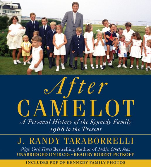 After Camelot: A Personal History of the Kennedy Family--1968 to the Present