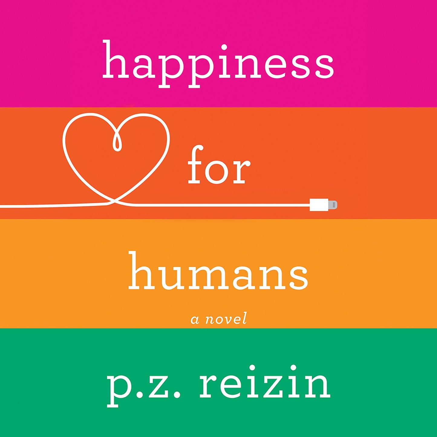 Happiness for Humans