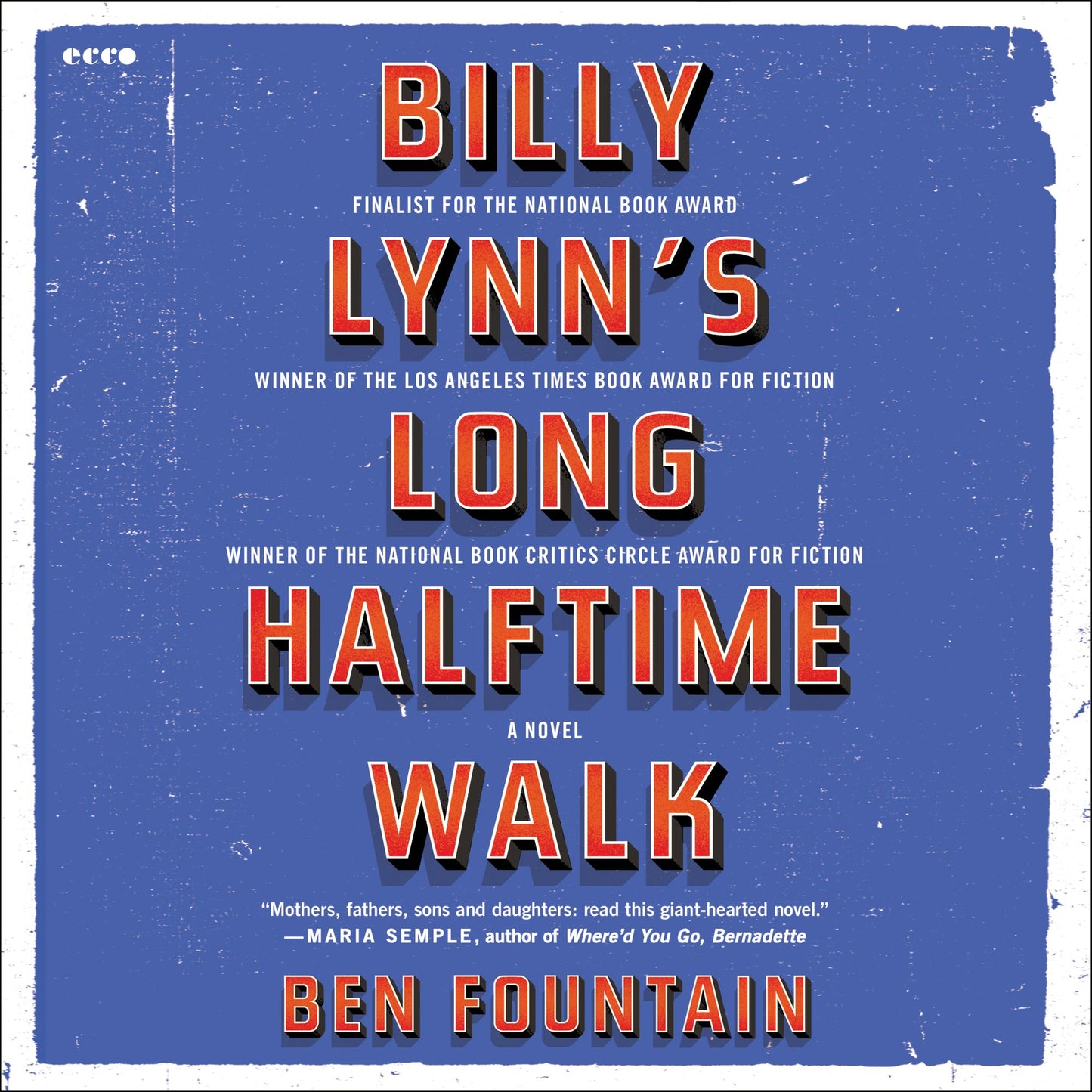 Billy Lynn's Long Halftime Walk: A Novel