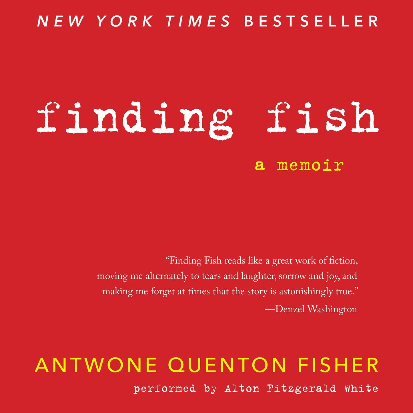 Finding Fish (Abridged)