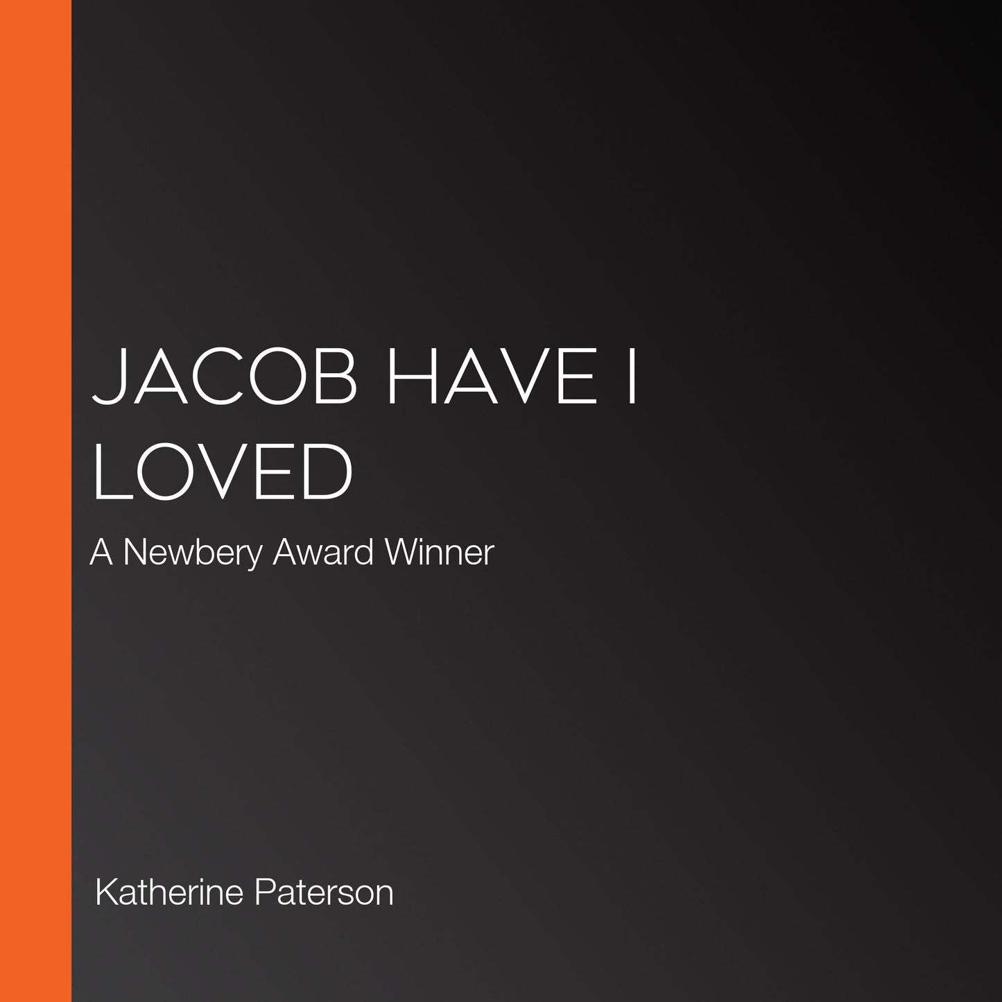 Jacob Have I Loved (Abridged)