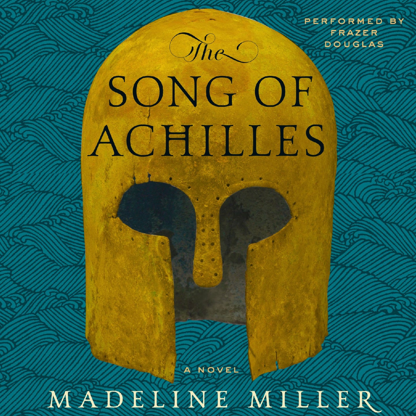 The Song of Achilles: A Novel