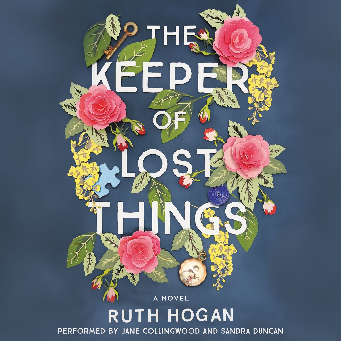 The Keeper of Lost Things: A Novel