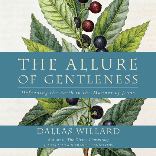The Allure of Gentleness: What Makes the Christian Faith Compelling and Attractive