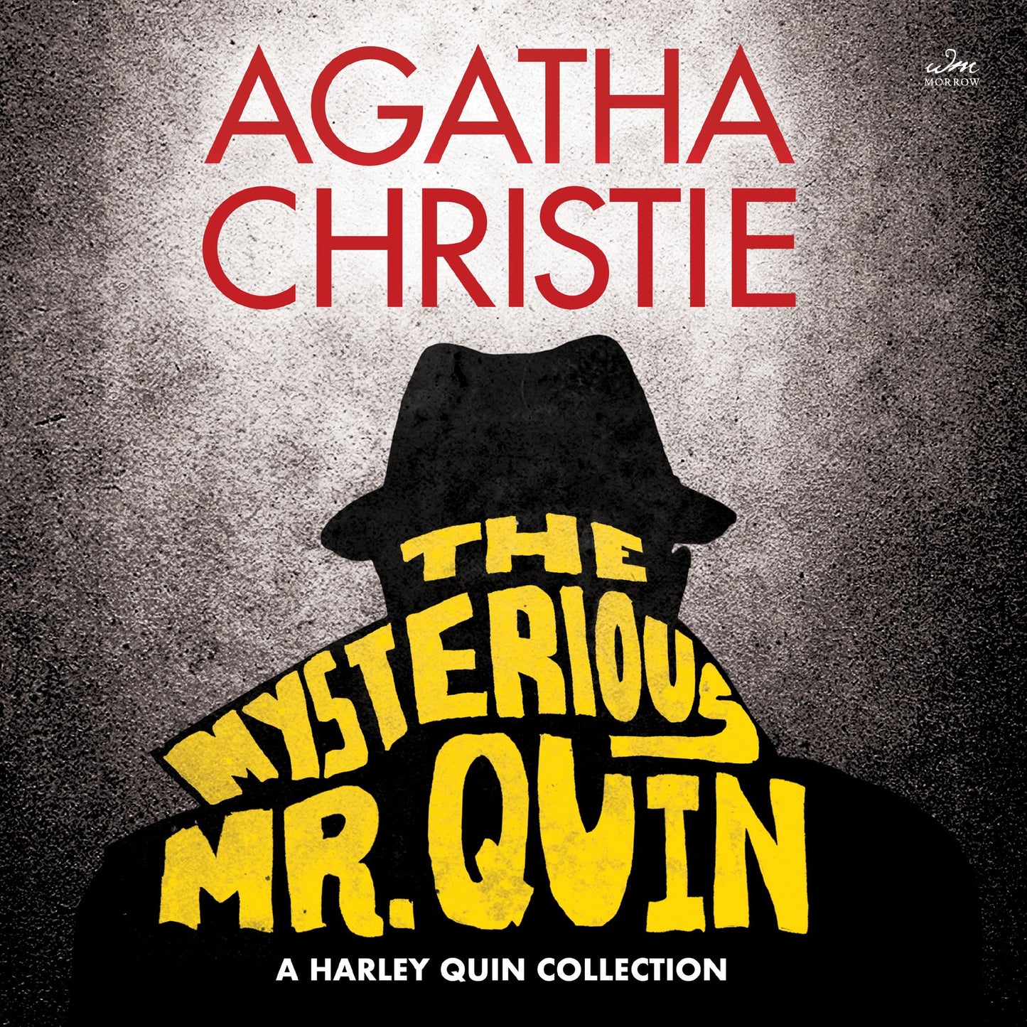 The Mysterious Mr. Quin: A Harley Quin Collection