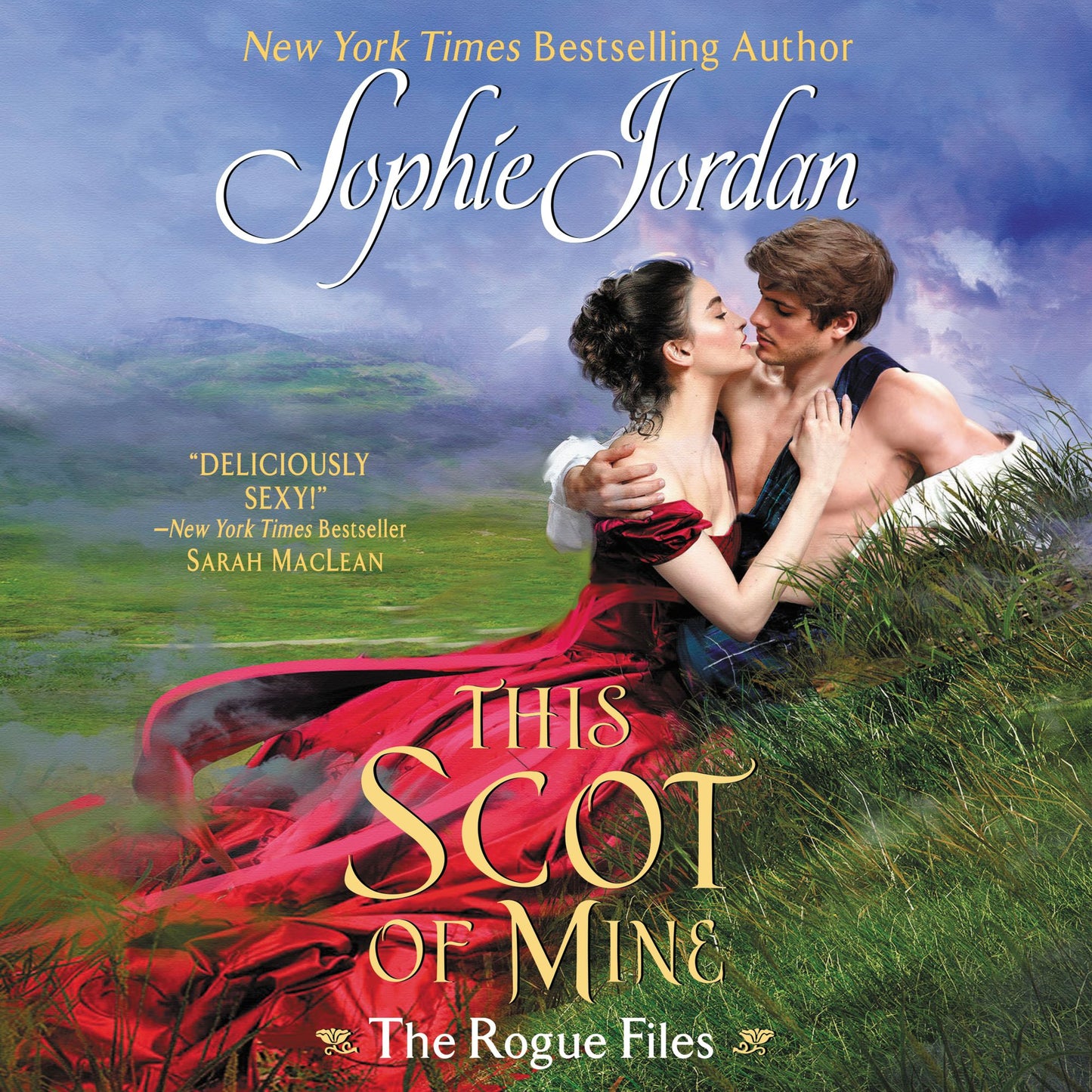 This Scot of Mine: The Rogue Files, Book 16
