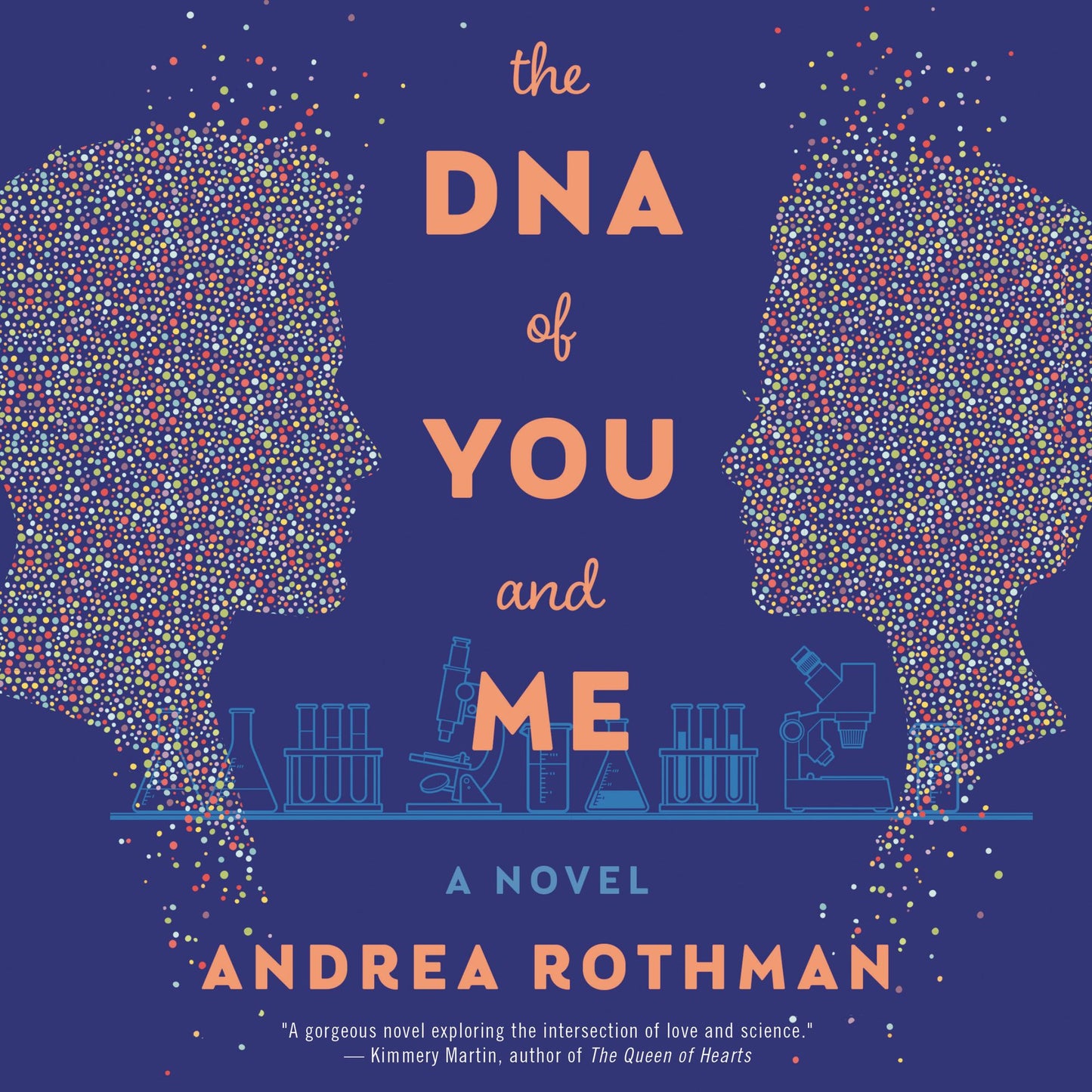 The DNA of You and Me: A Novel