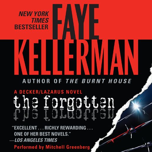 The Forgotten: A Decker/Lazarus Novel