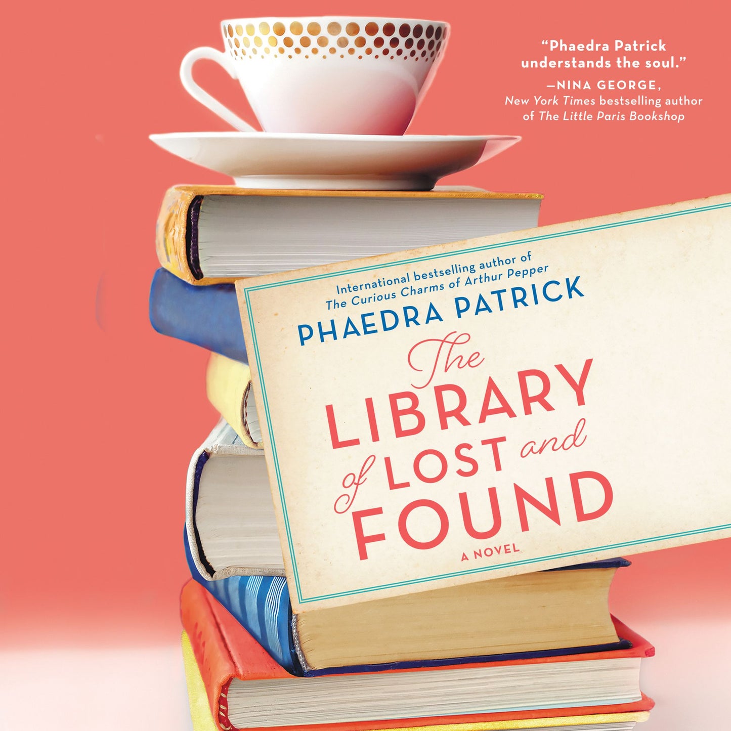 The Library of Lost and Found: A Novel