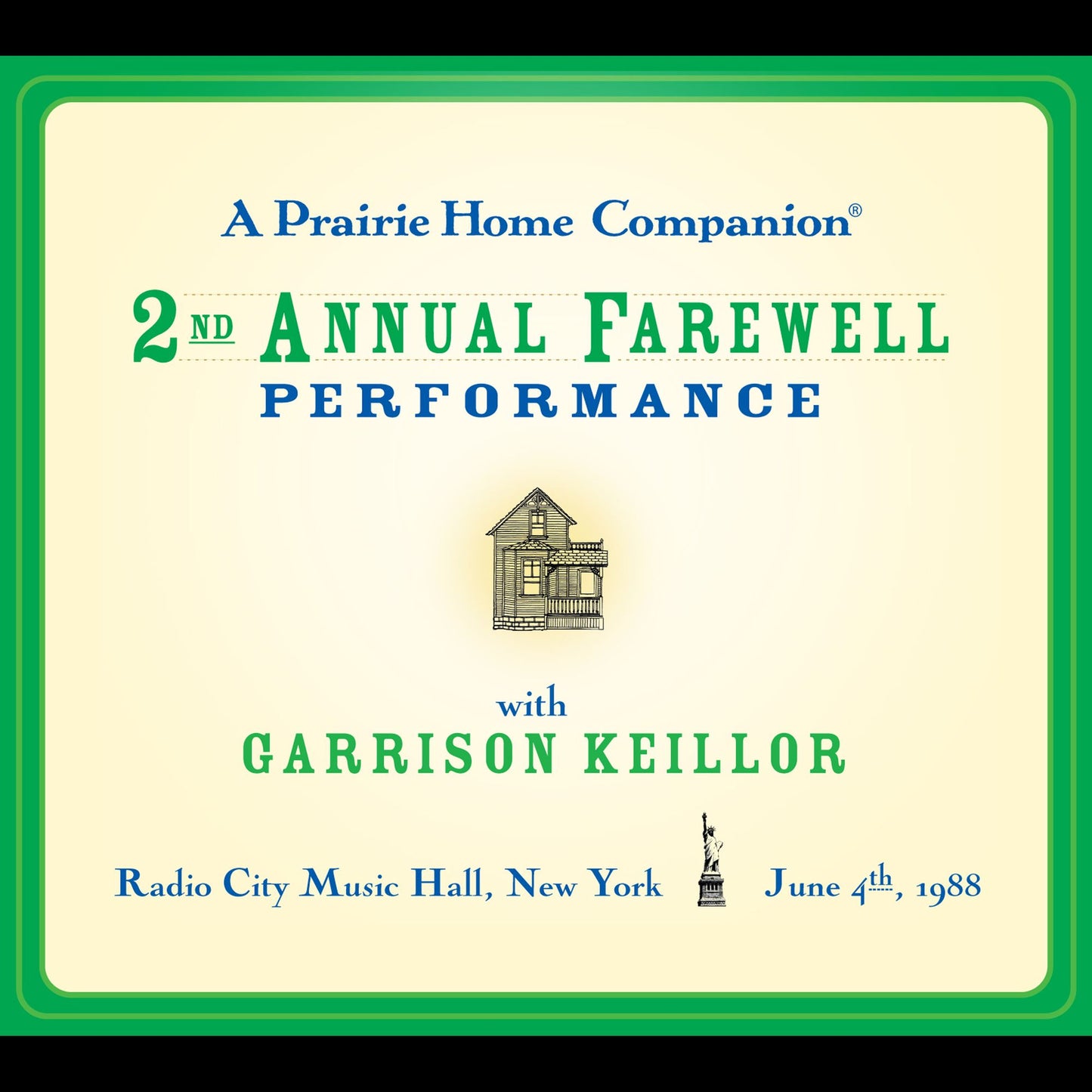 A Prairie Home Companion: The 2nd Annual Farewell Performance