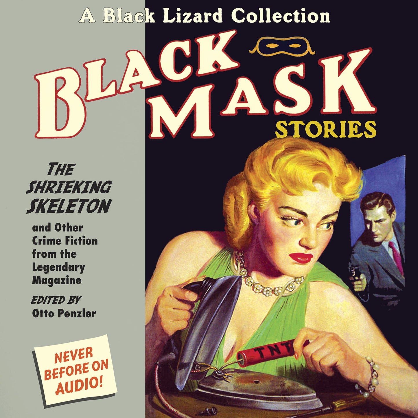 Black Mask 7: The Shrieking Skeleton : And Other Crime Fiction from the Legendary Magazine