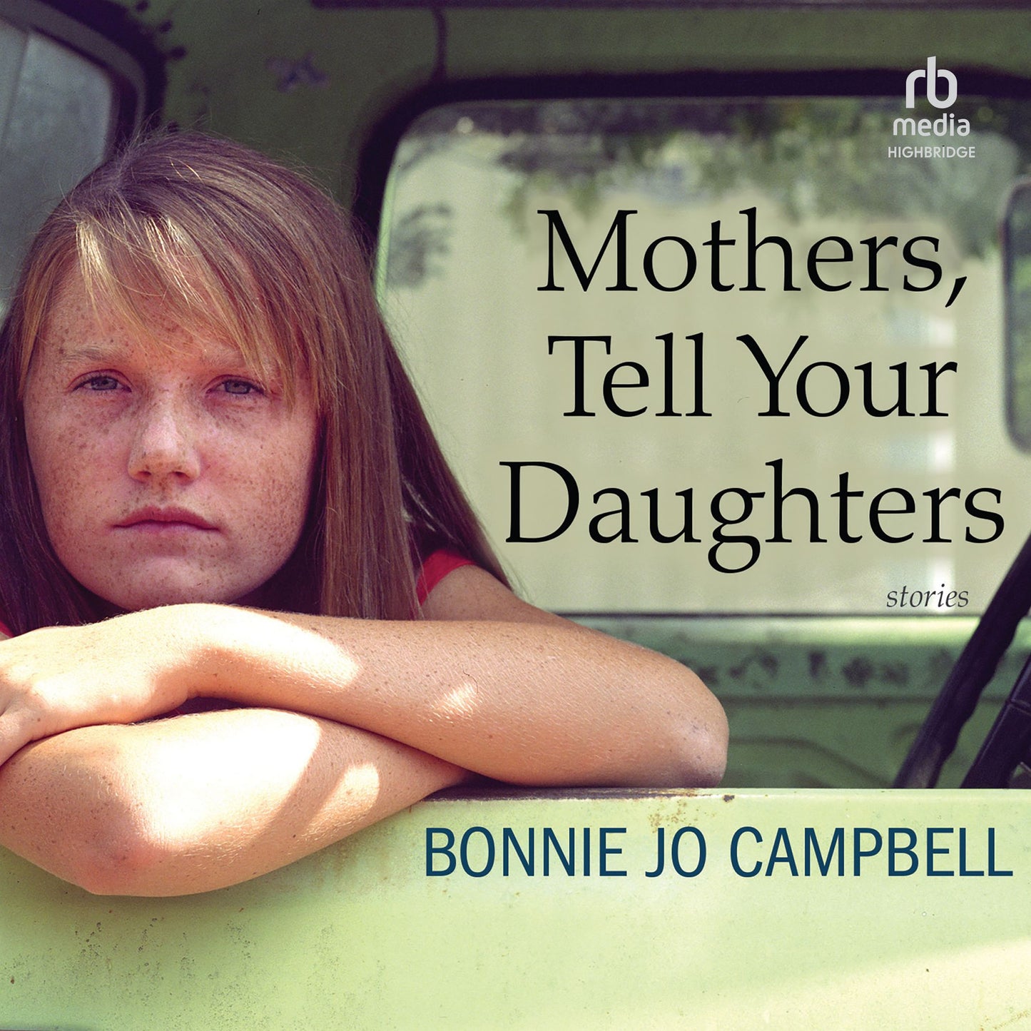 Mothers, Tell Your Daughters: Stories