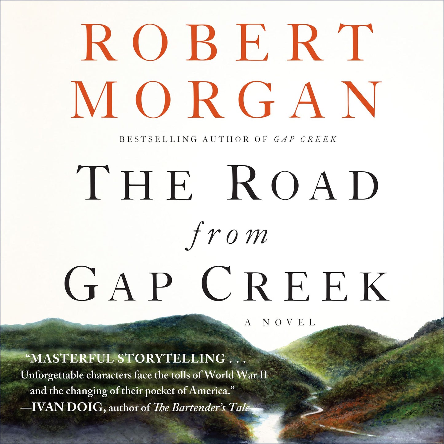The Road from Gap Creek: A Novel