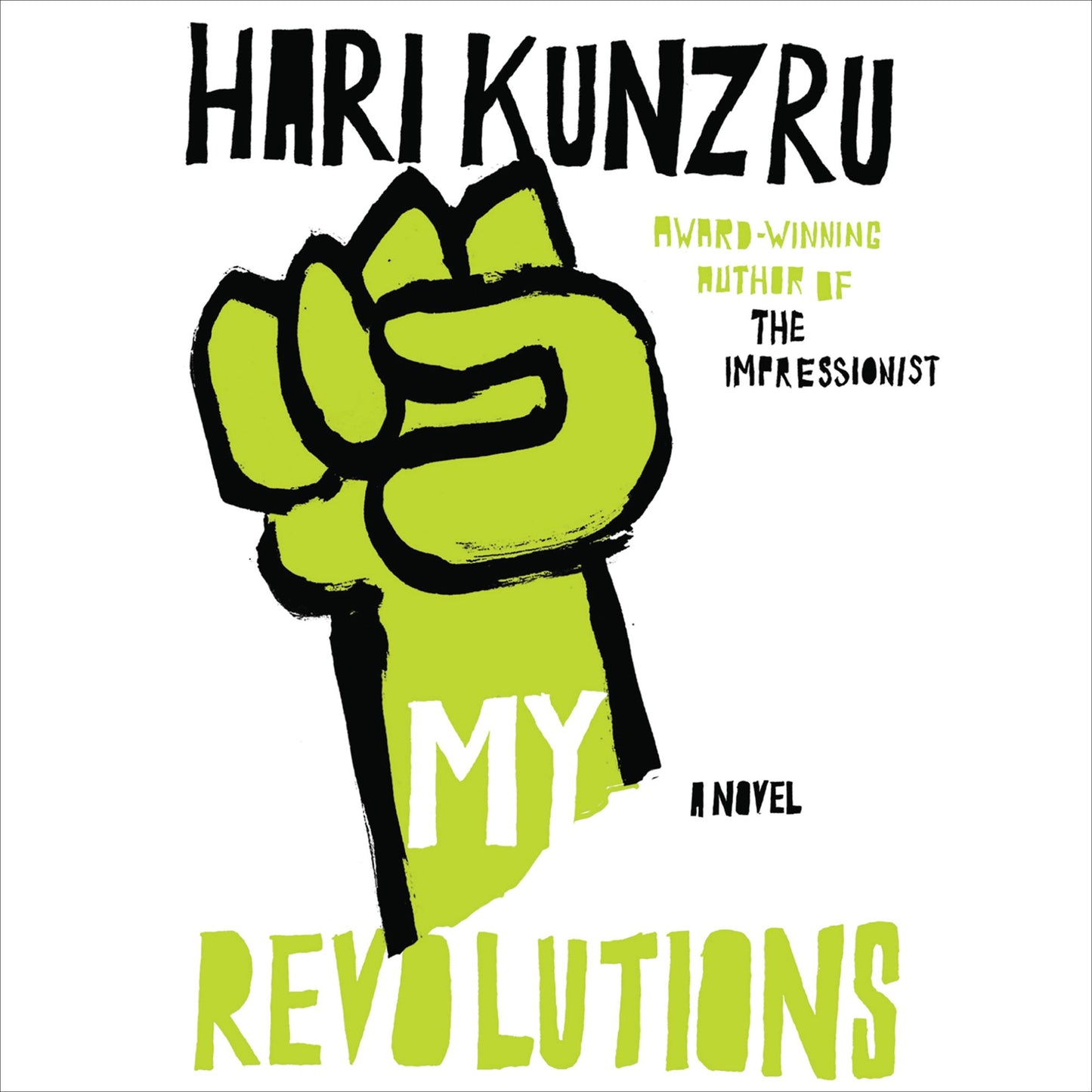 My Revolutions: A Novel
