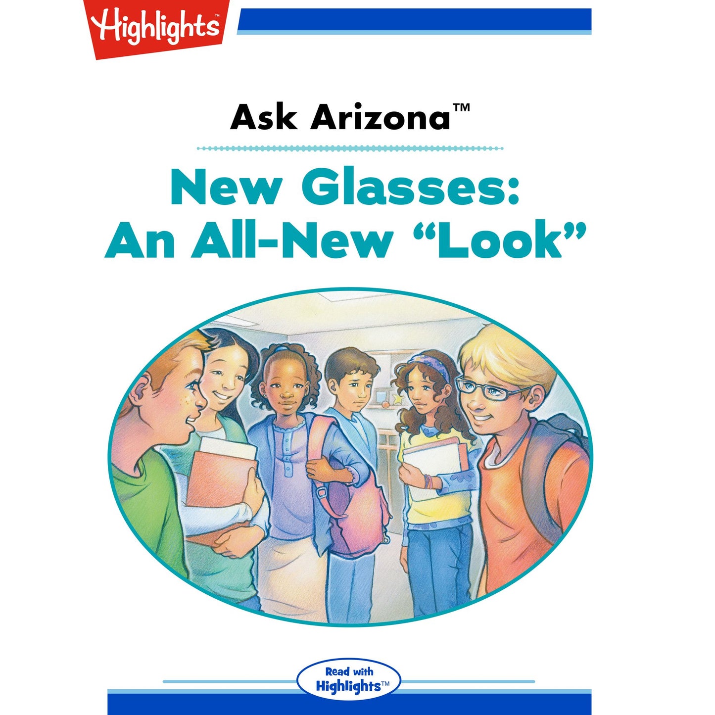 New Glasses: An All-New "Look": Ask Arizona