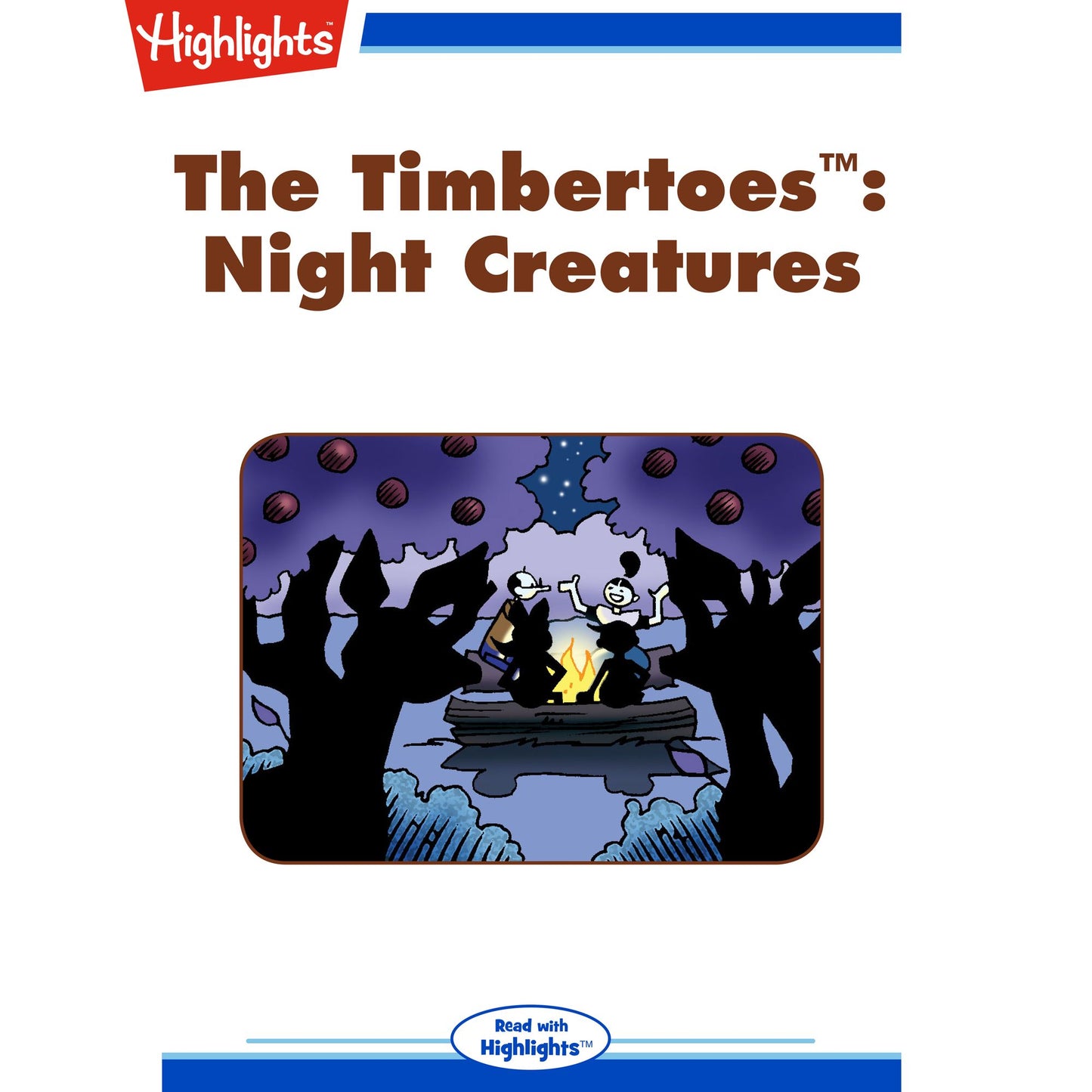 Night Creatures: The Timbertoes