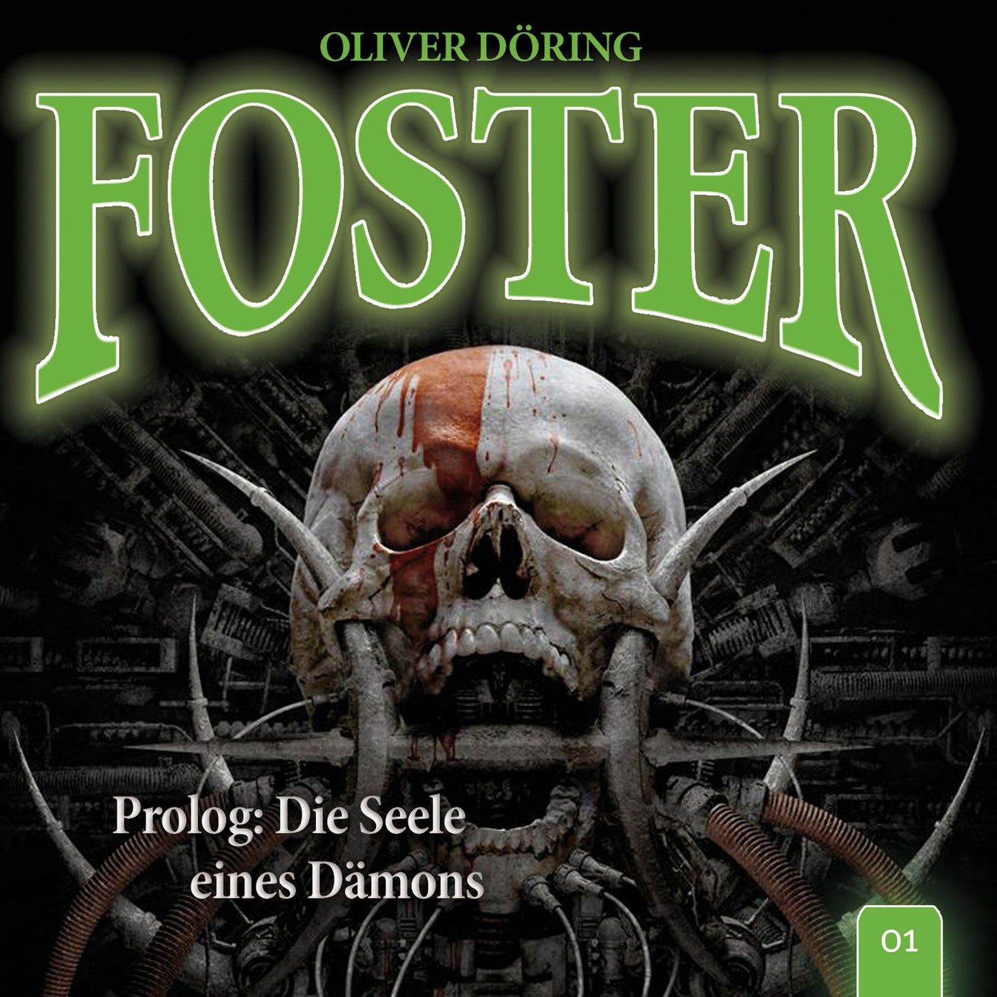 Foster, Folge 1: Prolog: Die Seele eines Dämons
