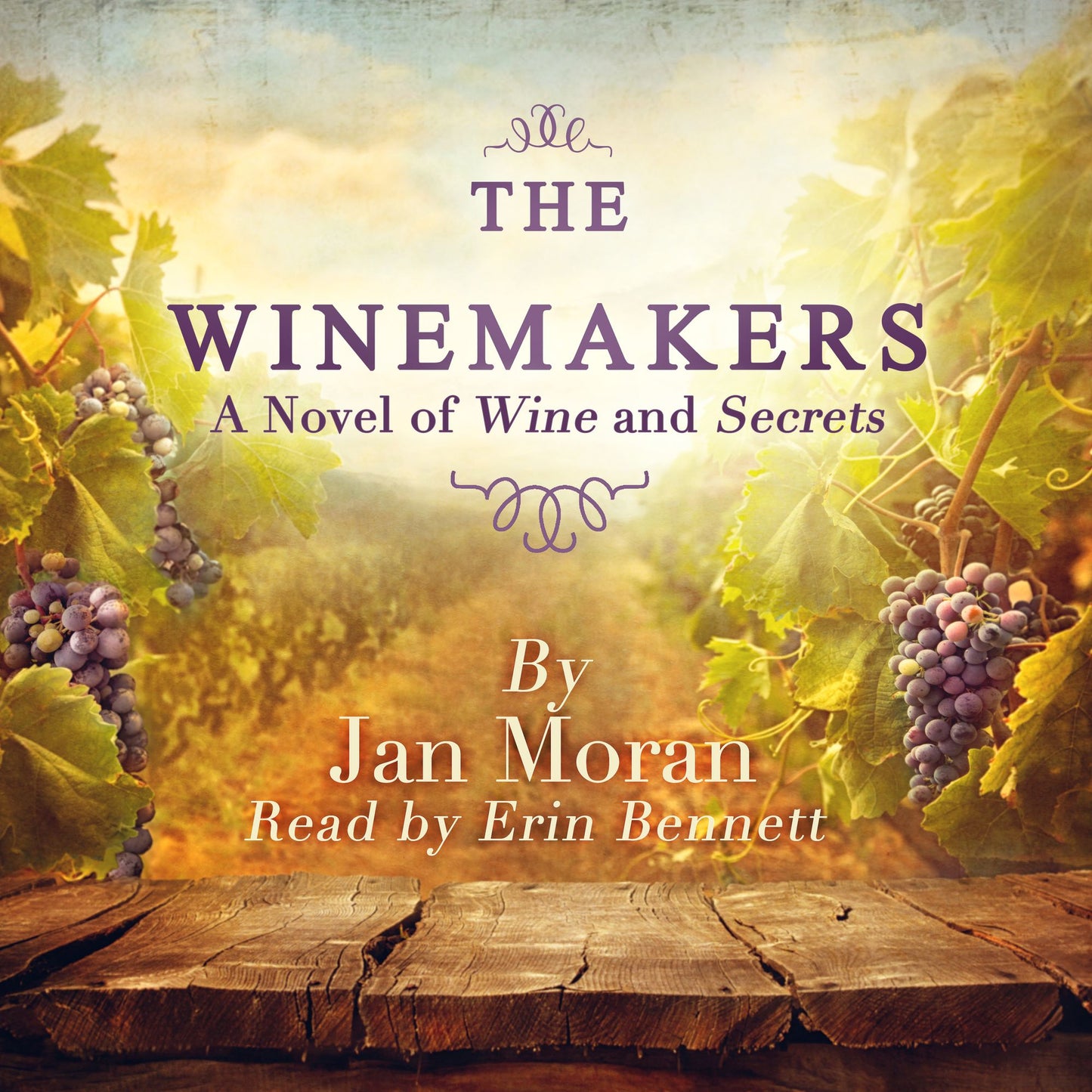 The Winemakers: A Novel of Wine and Secrets