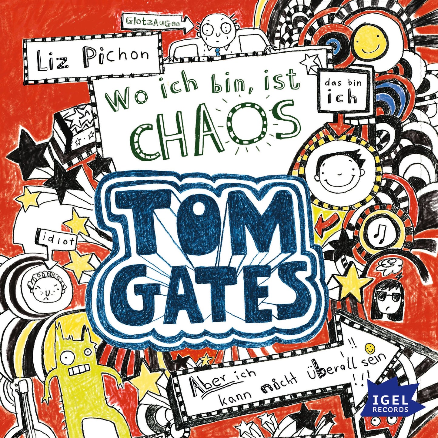Tom Gates. Wo ich bin, ist Chaos. Aber ich kann nicht überall sein (Abridged)