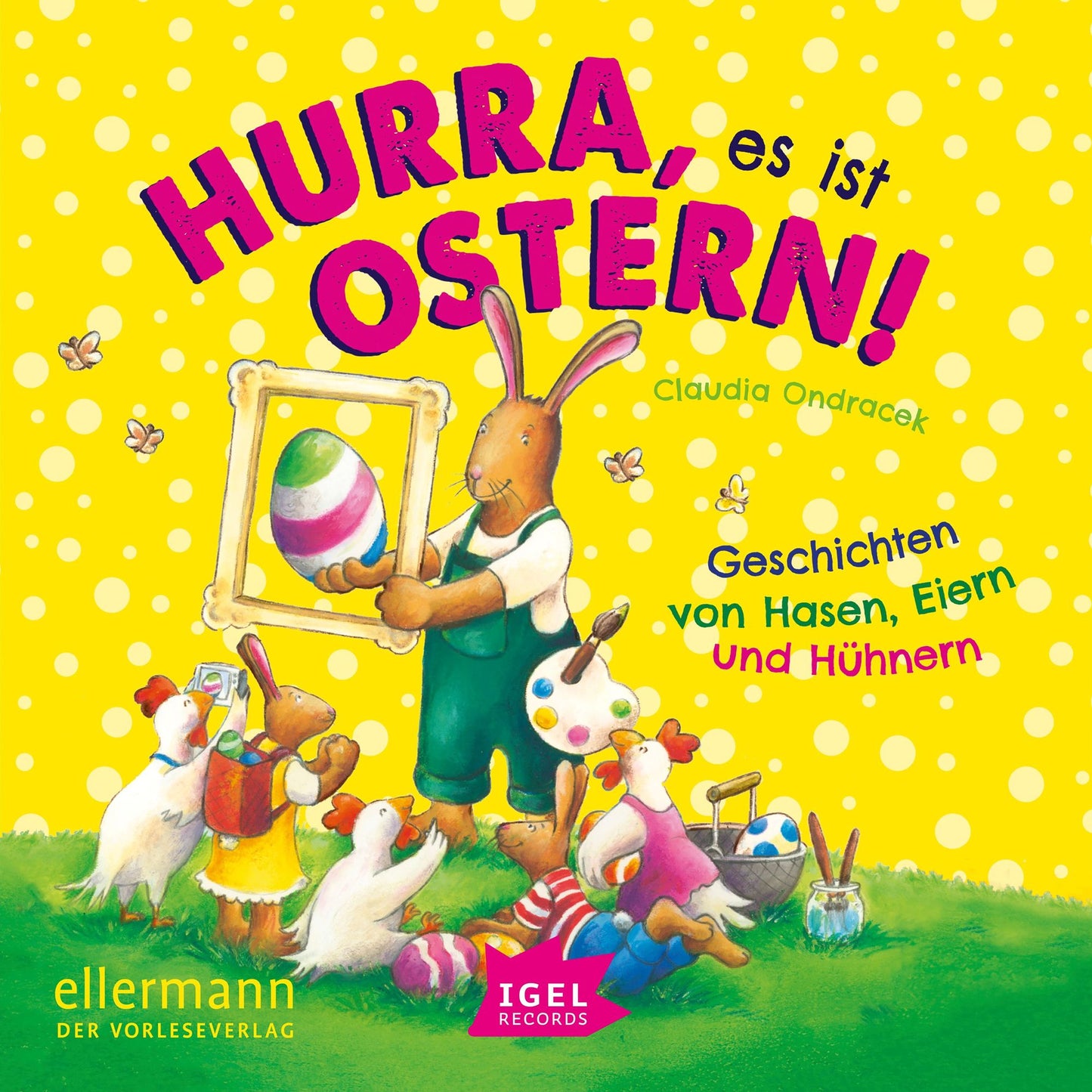 Hurra, es ist Ostern!