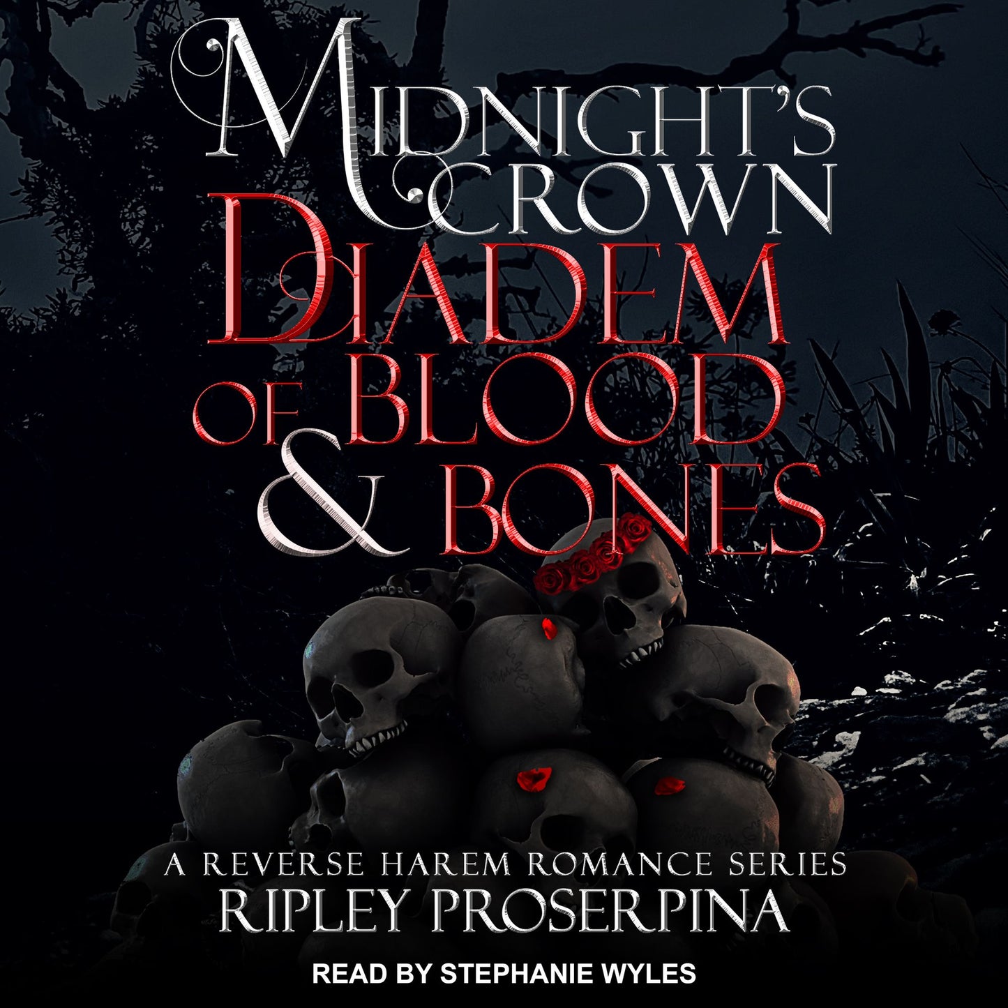 Diadem of Blood and Bones: A Reverse Harem Romance Series