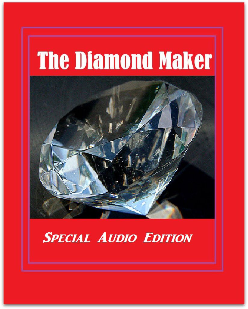 The Diamond Maker