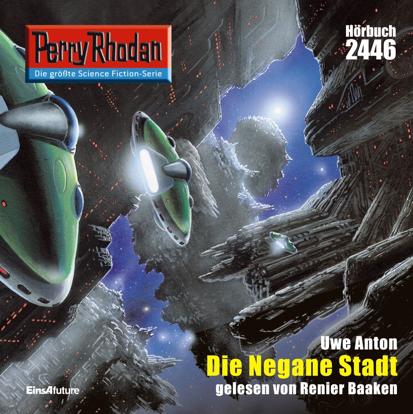 Perry Rhodan 2446: Die Negane Stadt: Perry Rhodan-Zyklus "Negasphäre"