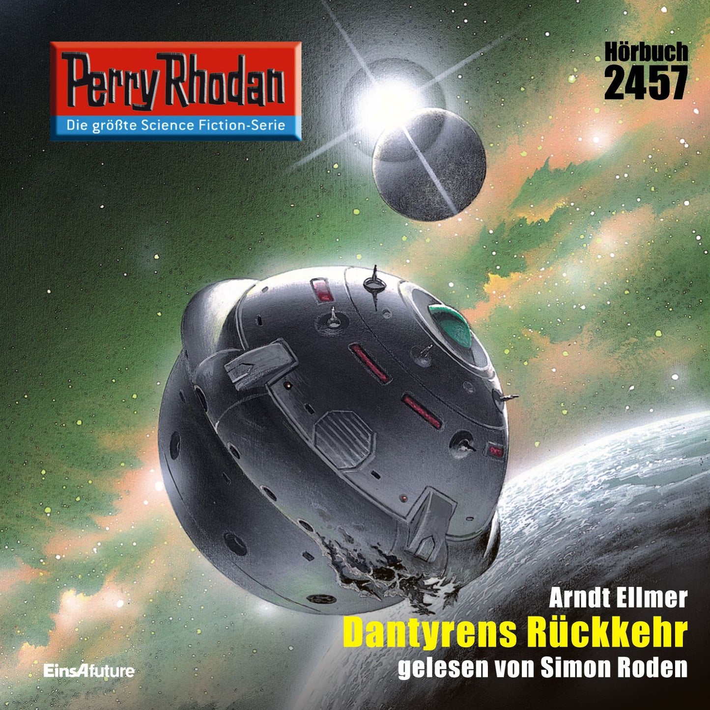 Perry Rhodan 2457: Dantyrens Rückkehr: Perry Rhodan-Zyklus "Negasphäre"