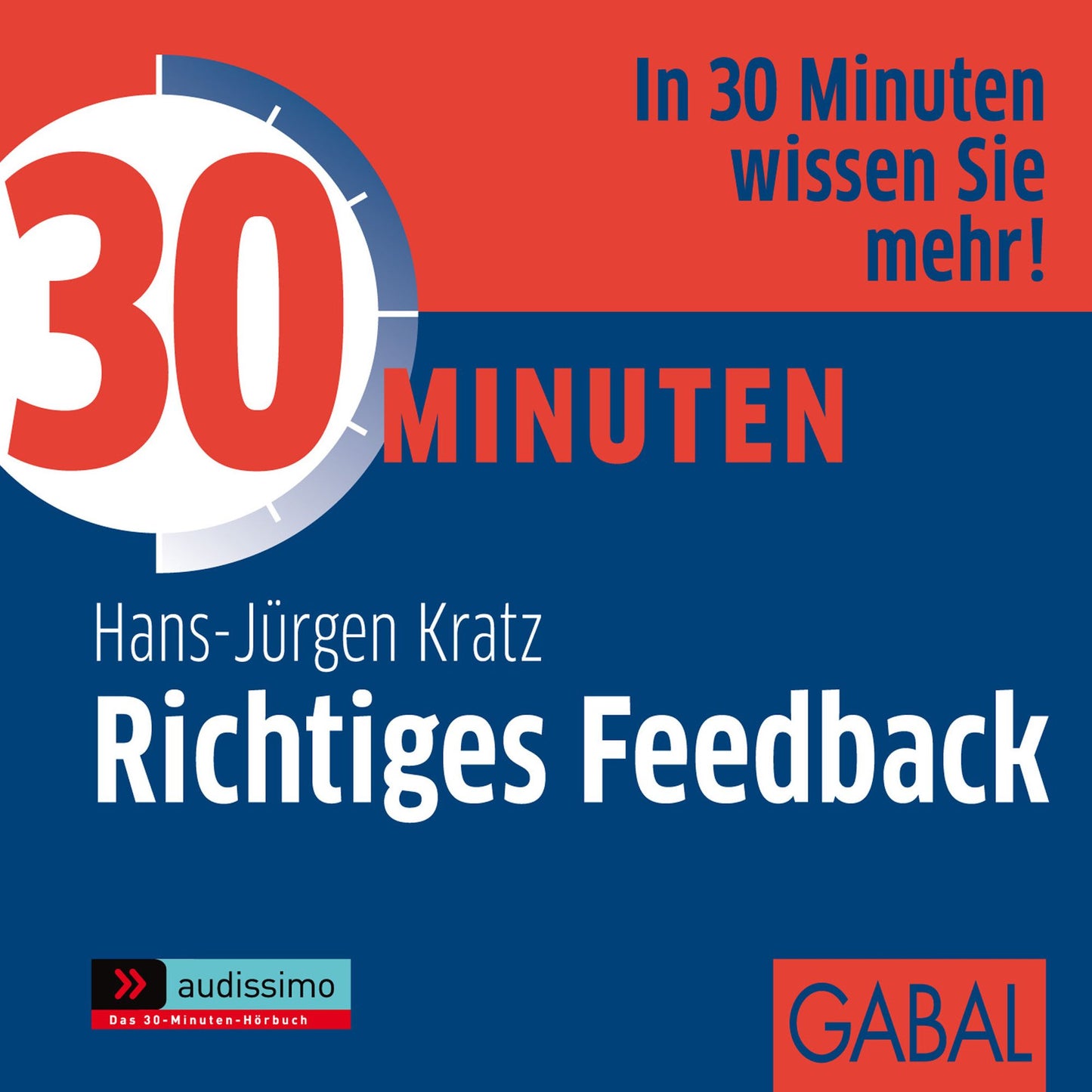 30 Minuten Richtiges Feedback