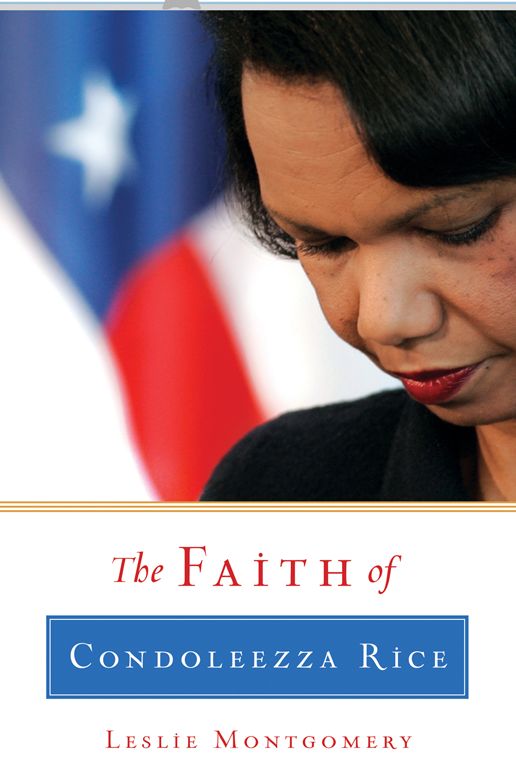 The Faith of Condoleeza Rice